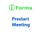 Form - Prestart Meeting